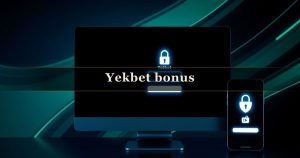 Read more about the article Yekbet bonus