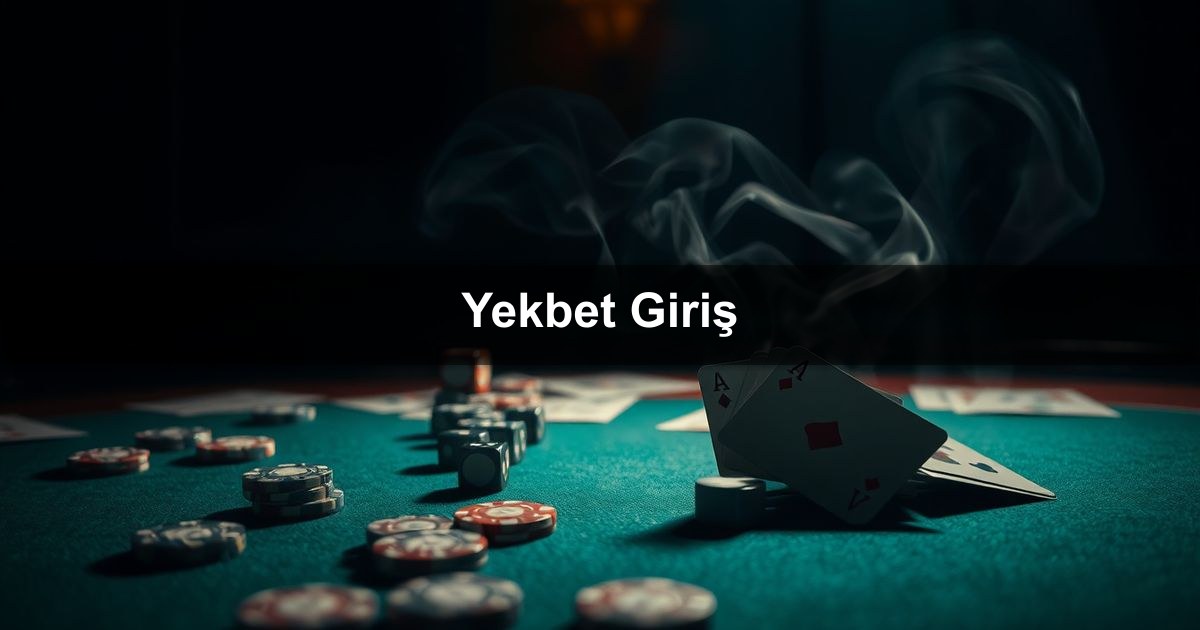 Yekbet Giriş