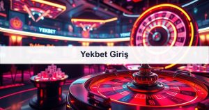 Read more about the article Yekbet Giriş